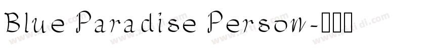 Blue Paradise Person字体转换